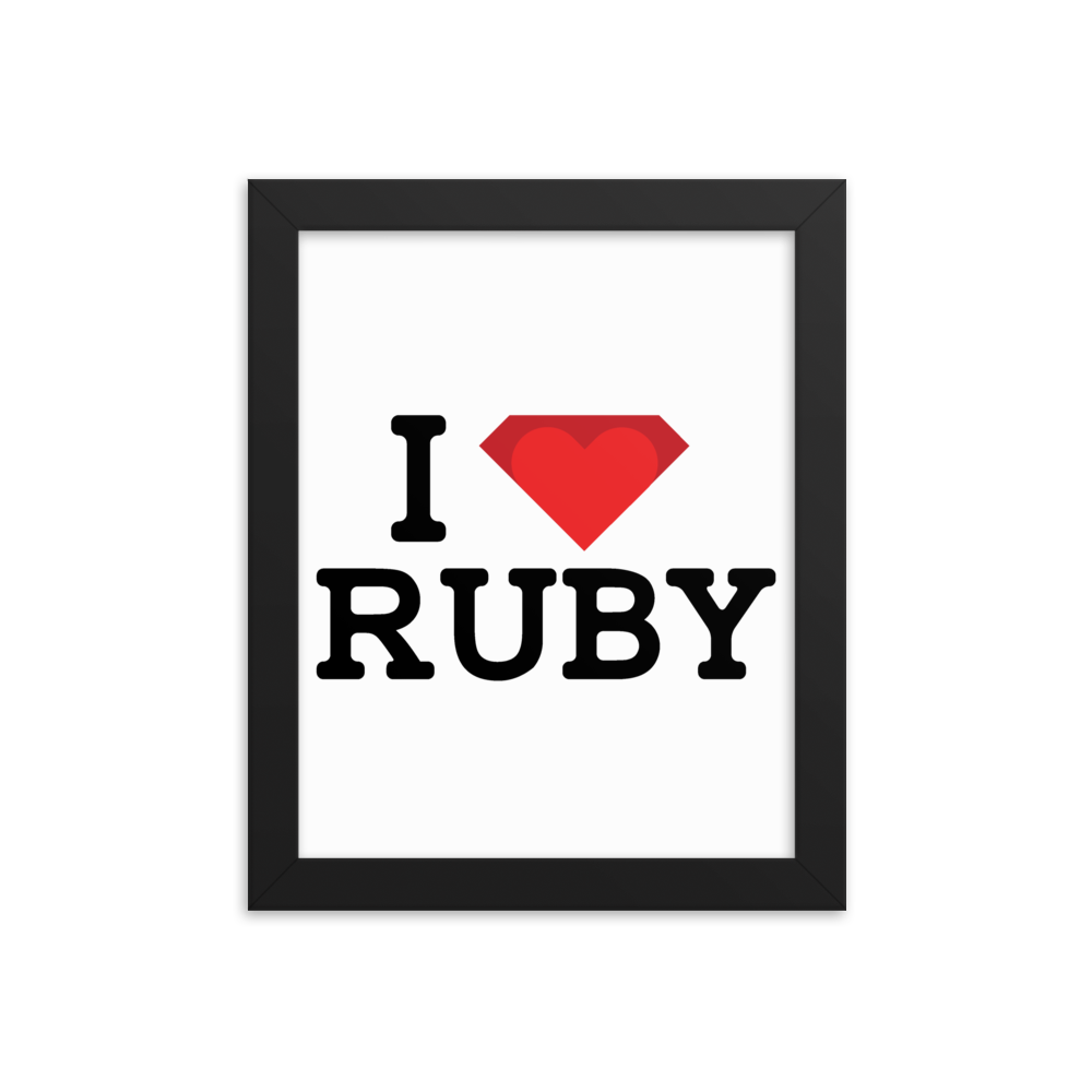 I Love Ruby Framed Poster