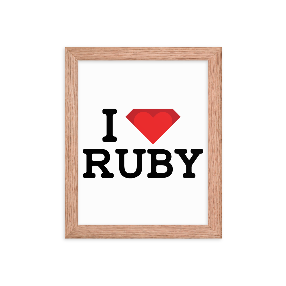 I Love Ruby Framed Poster