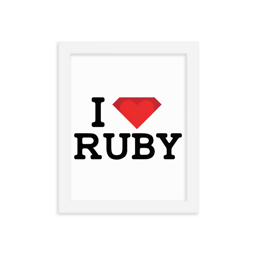 I Love Ruby Framed Poster