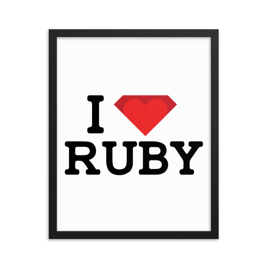 I Love Ruby Framed Poster