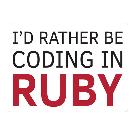 I'd Rather Ruby Sticker