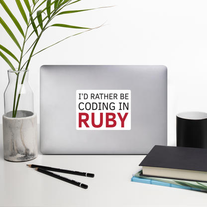 I'd Rather Ruby Sticker