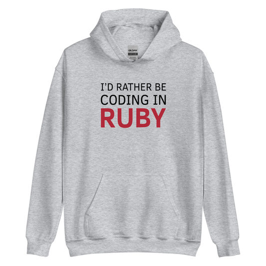 I'd Rather Ruby Hoodie