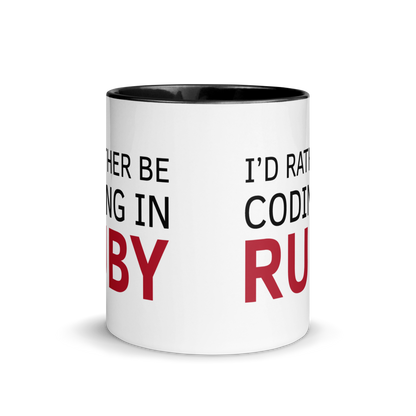 I'd Rather Ruby Coffee Mug