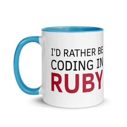 I'd Rather Ruby Coffee Mug