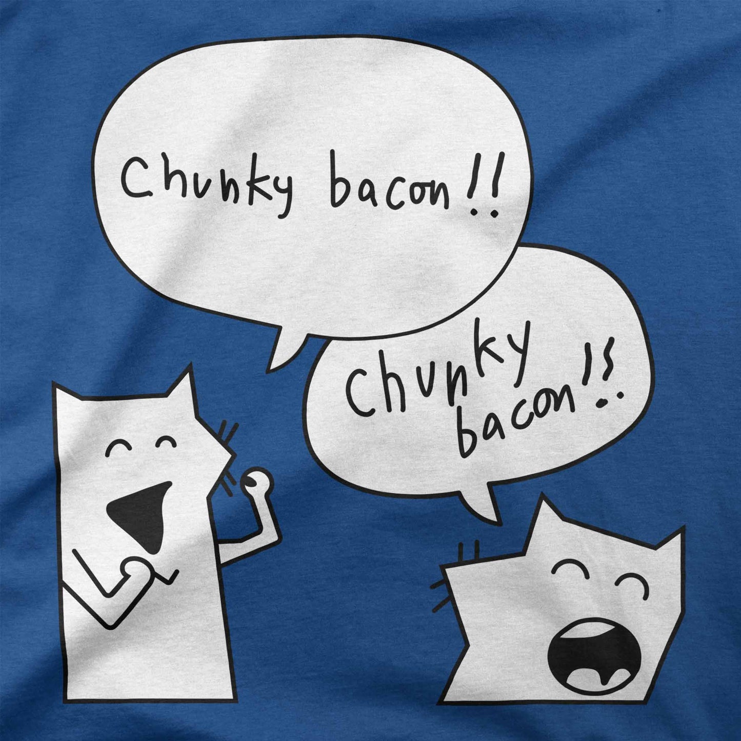 Chunky Bacon!